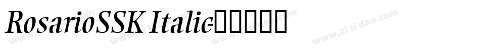 RosarioSSK Italic字体转换